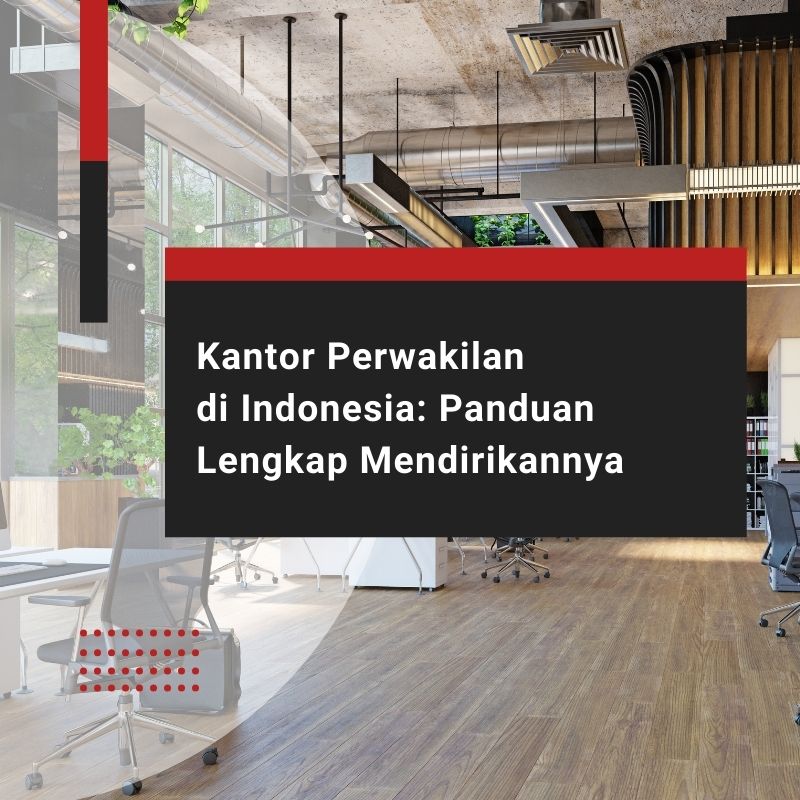 Kantor Perwakilan di Indonesia