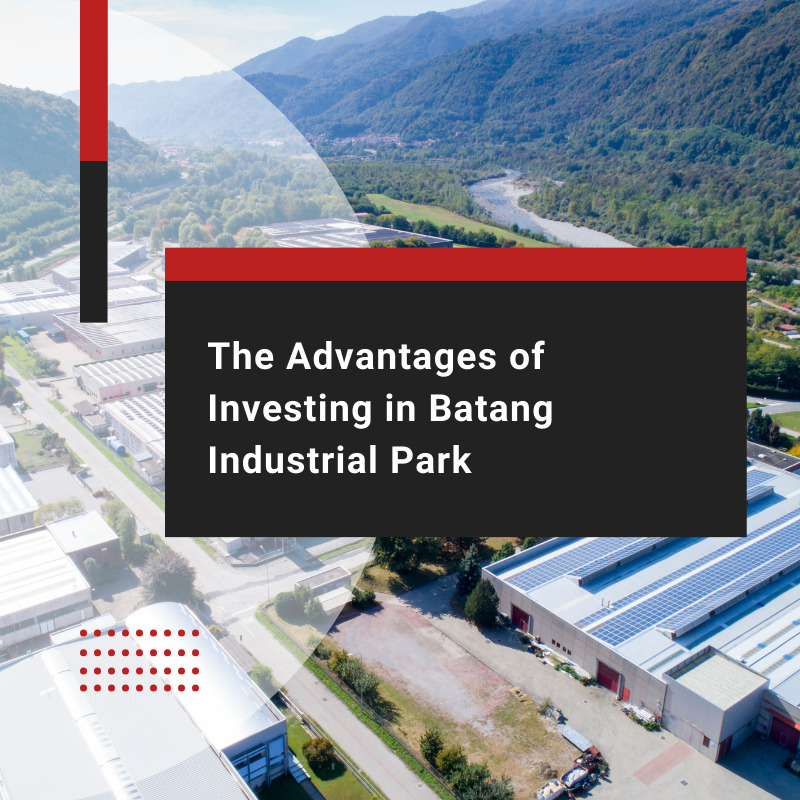 Investment Opportunities in Batang Industrial Park