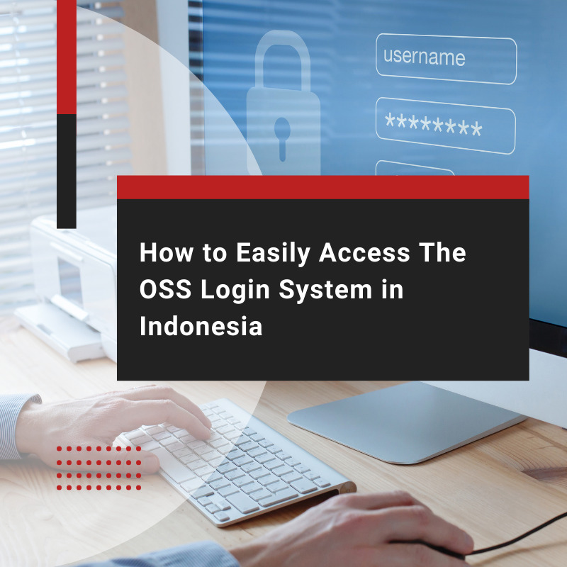 Easy Steps to Access the OSS Login System in Indonesia